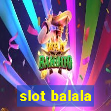 slot balala