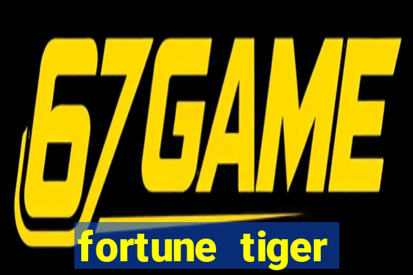 fortune tiger plataforma nova