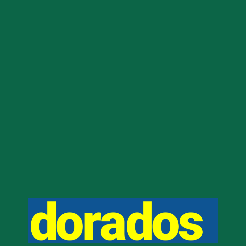 dorados