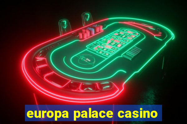 europa palace casino