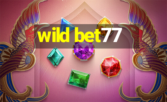 wild bet77