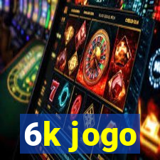 6k jogo