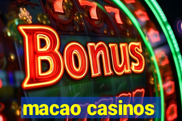 macao casinos