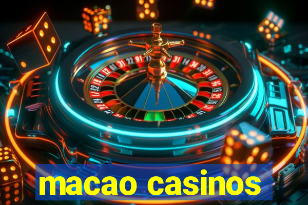 macao casinos