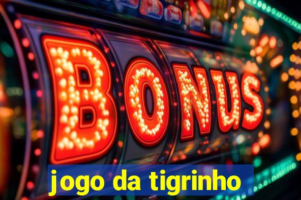 jogo da tigrinho