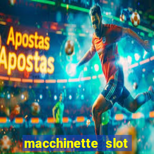 macchinette slot machine gratis