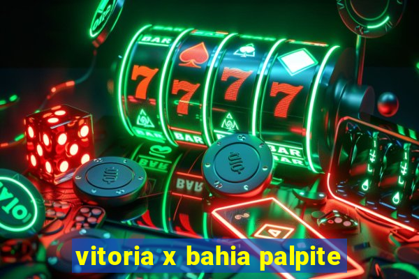 vitoria x bahia palpite