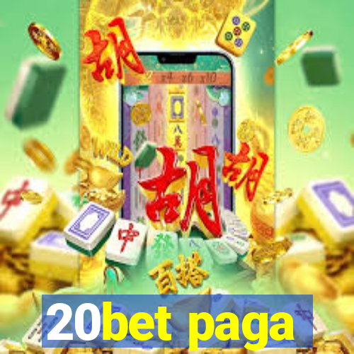 20bet paga