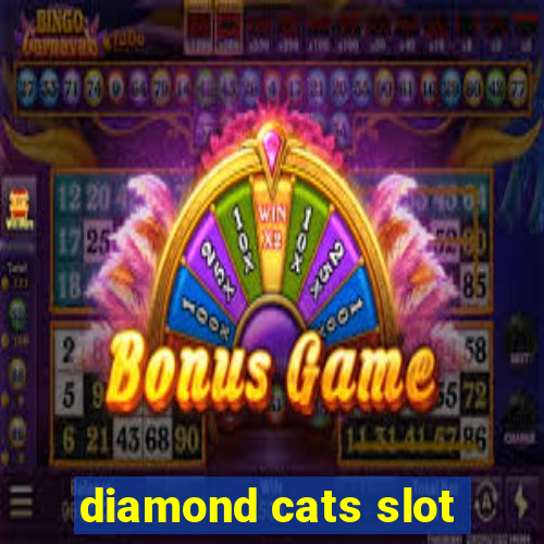 diamond cats slot