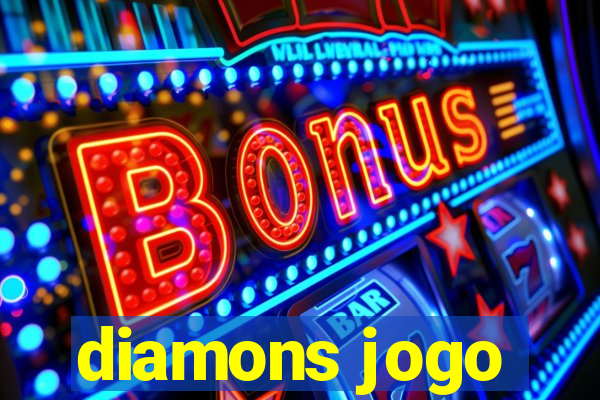 diamons jogo