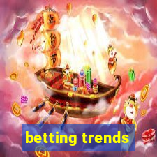 betting trends