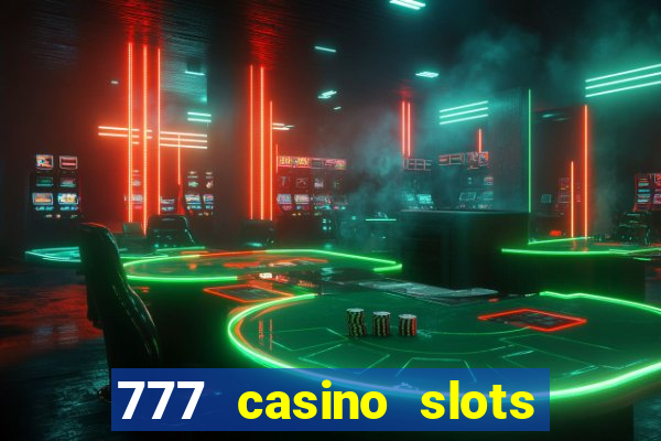 777 casino slots las vegas