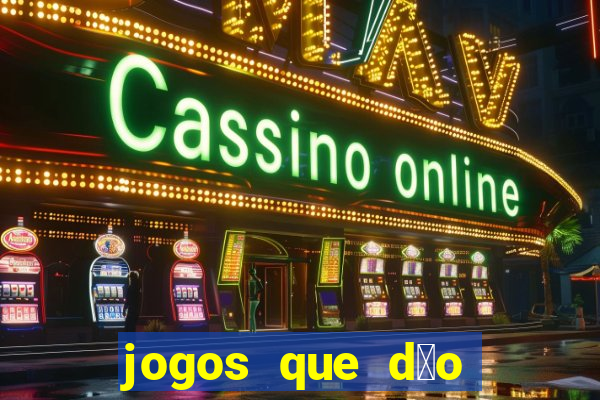 jogos que d茫o b么nus ao se cadastrar