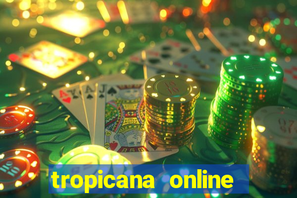 tropicana online casino promotions