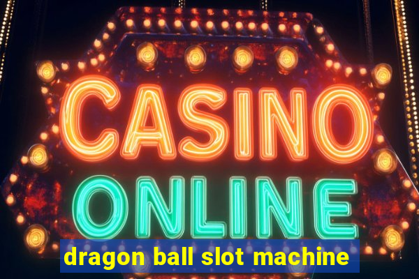 dragon ball slot machine