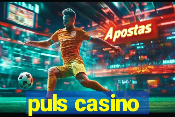 puls casino