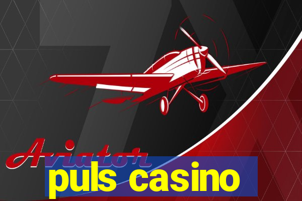 puls casino