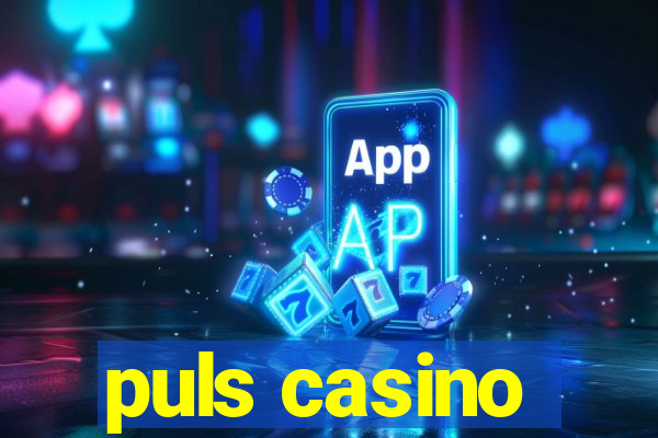 puls casino