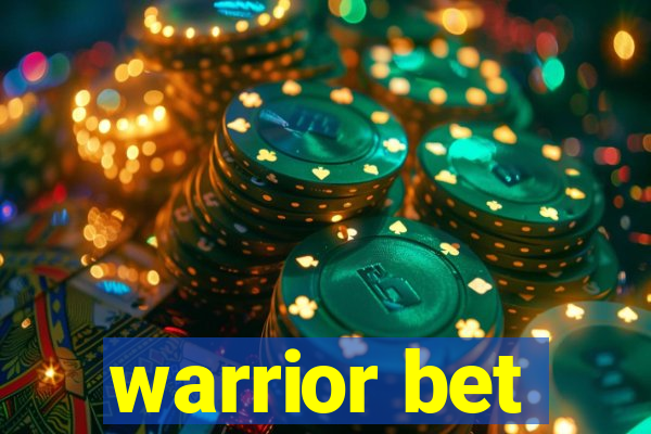 warrior bet