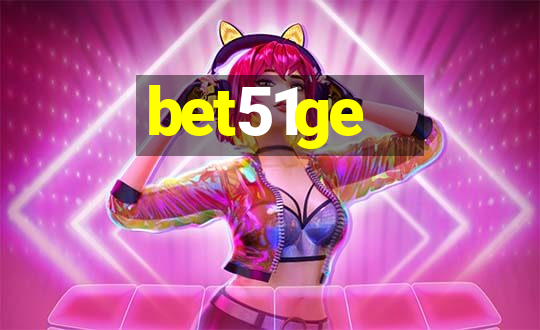 bet51ge