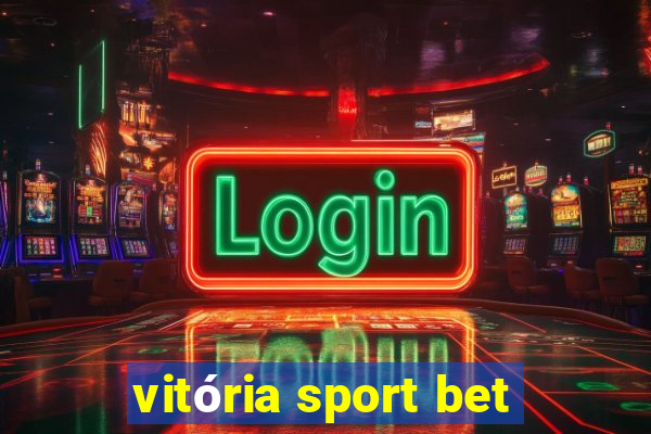 vitória sport bet