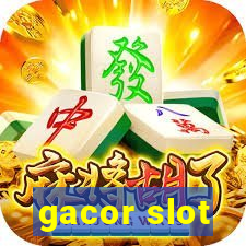 gacor slot