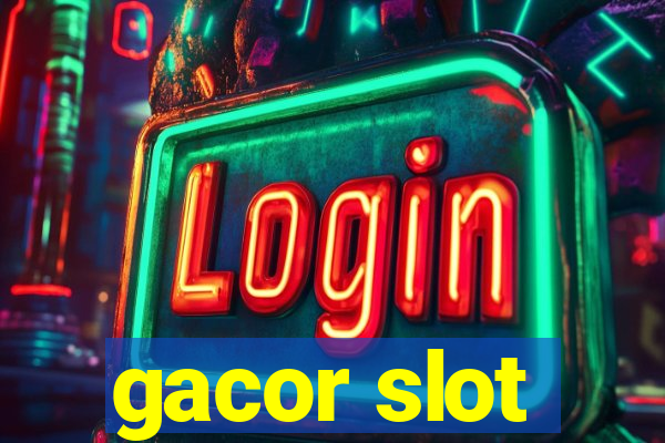 gacor slot