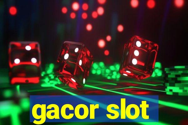 gacor slot