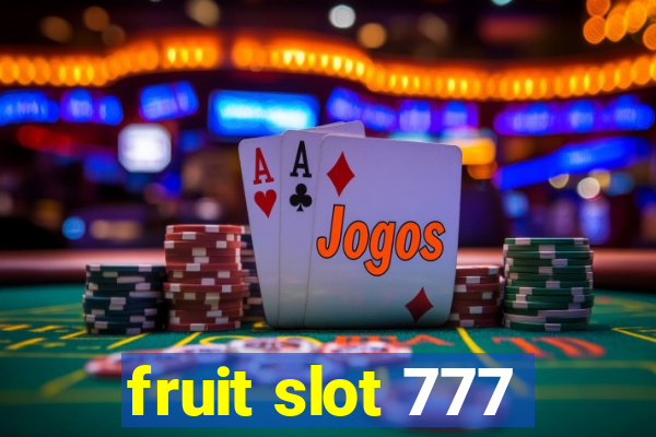 fruit slot 777