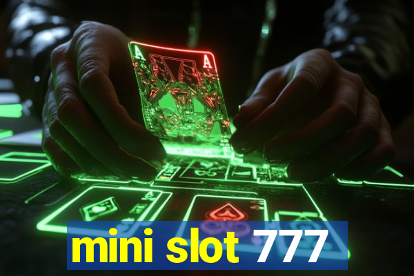 mini slot 777