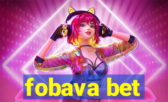 fobava bet