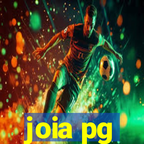 joia pg