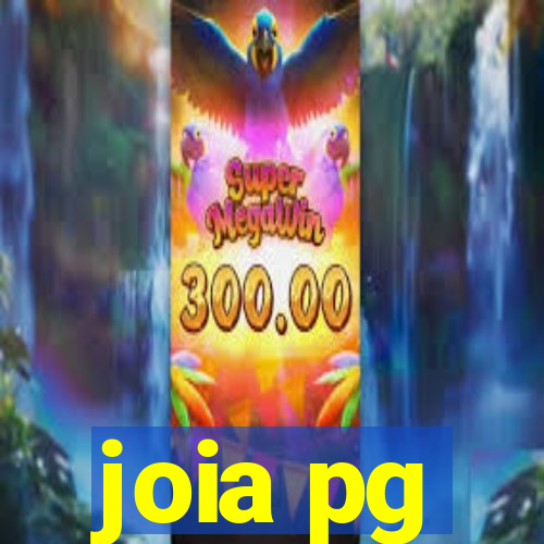 joia pg