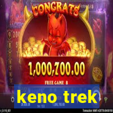 keno trek