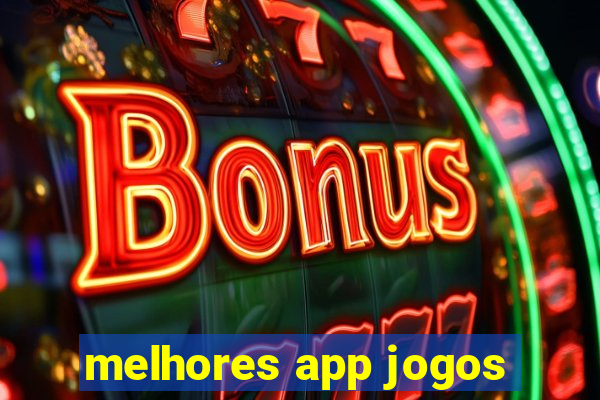 melhores app jogos