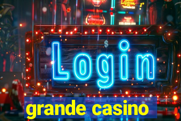 grande casino