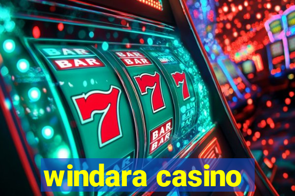 windara casino