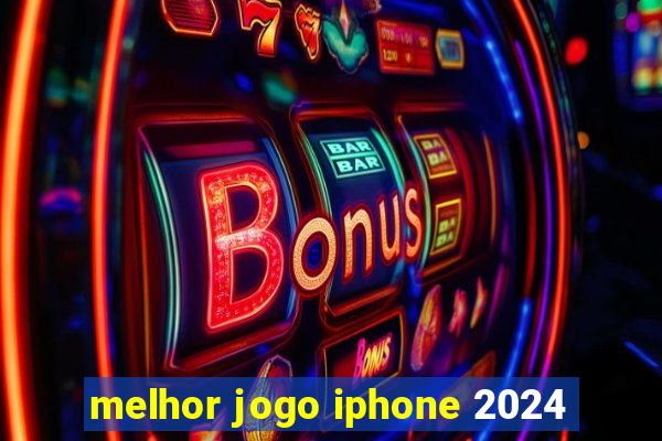 melhor jogo iphone 2024