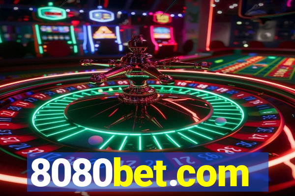 8080bet.com