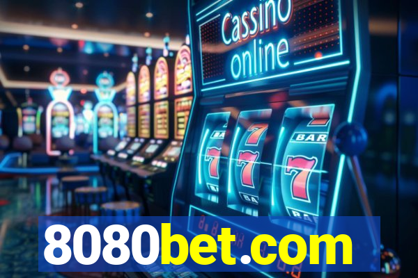 8080bet.com