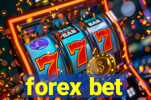 forex bet