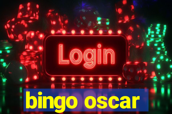 bingo oscar