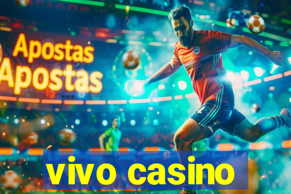 vivo casino