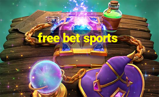 free bet sports