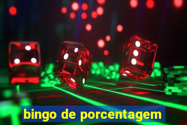 bingo de porcentagem