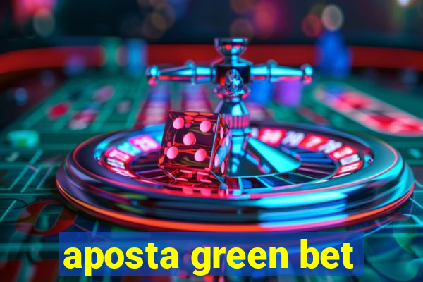 aposta green bet