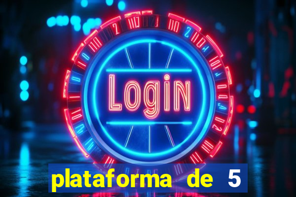 plataforma de 5 reais cassino