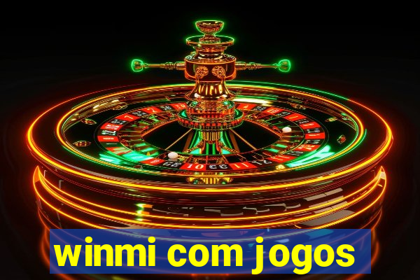 winmi com jogos