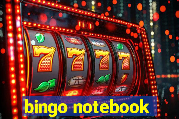 bingo notebook