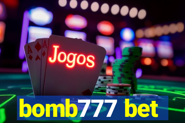 bomb777 bet